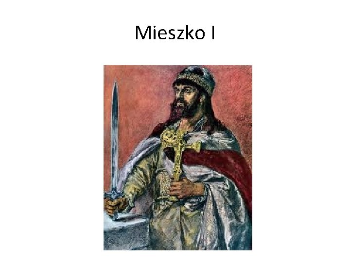 Mieszko I 