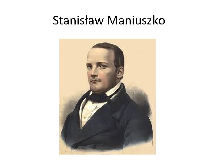 Stanisław Maniuszko 