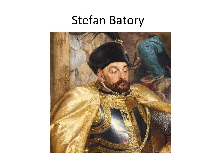 Stefan Batory 