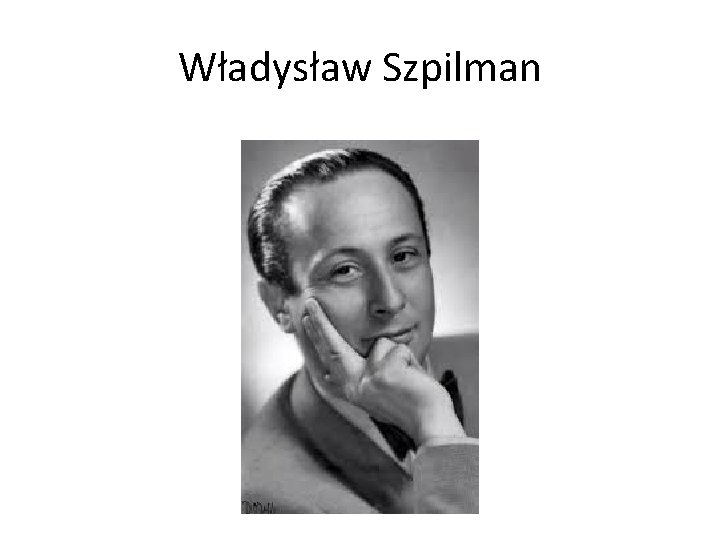 Władysław Szpilman 