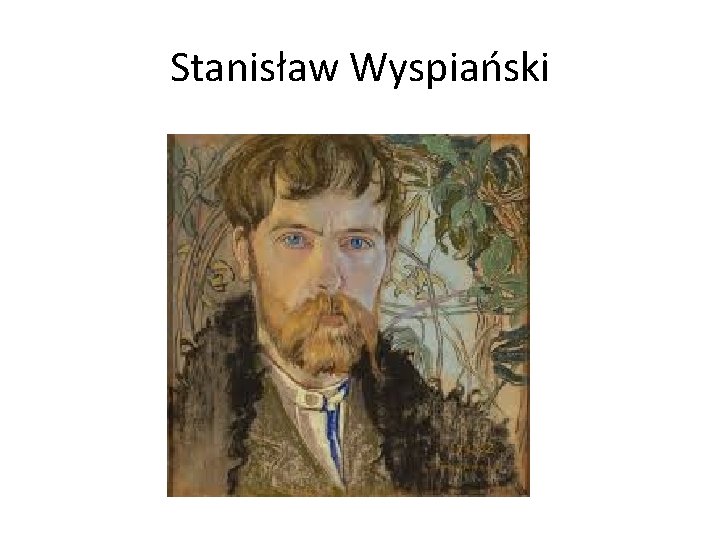 Stanisław Wyspiański 