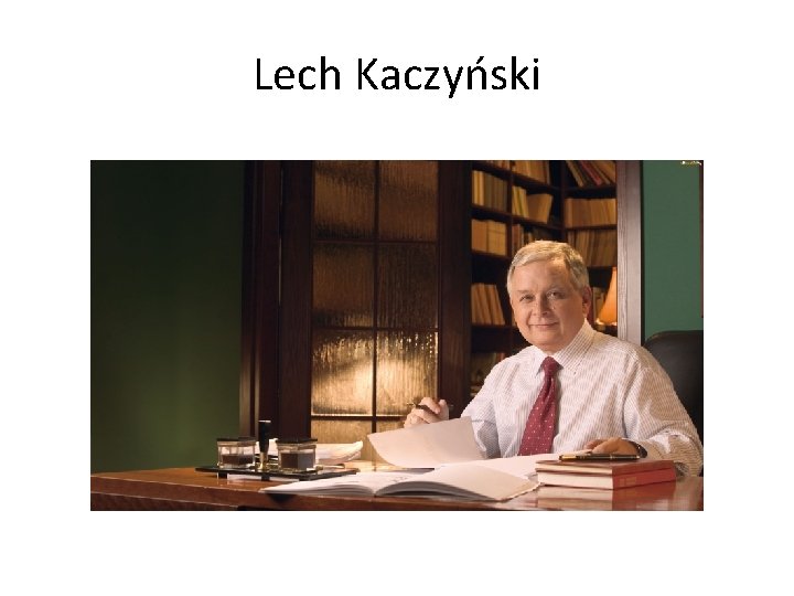 Lech Kaczyński 