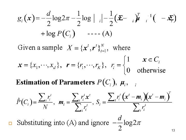 Given a sample where Estimation of Parameters Substituting into (A) and ignore 13 