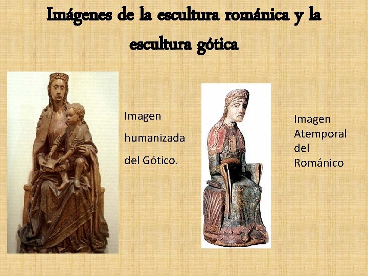 Imágenes de la escultura románica y la escultura gótica Imagen humanizada del Gótico. Imagen