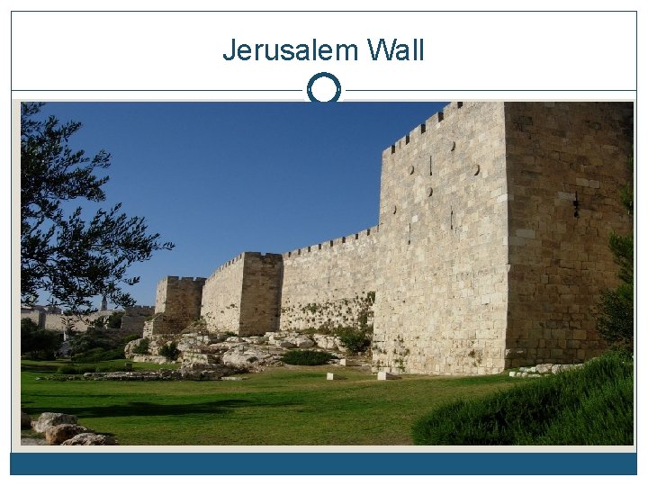 Jerusalem Wall 