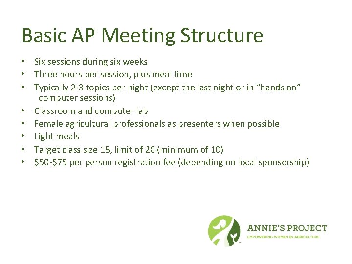Basic AP Meeting Structure • Six sessions during six weeks • Three hours per