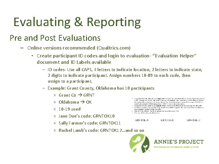 Evaluating & Reporting Pre and Post Evaluations – Online versions recommended (Qualtrics. com) •