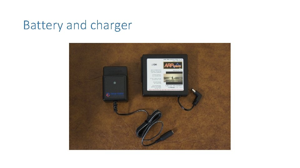 Battery and charger 