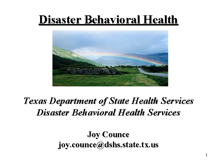 Disaster Behavioral Health Texas Department of State Health Services Disaster Behavioral Health Services Joy