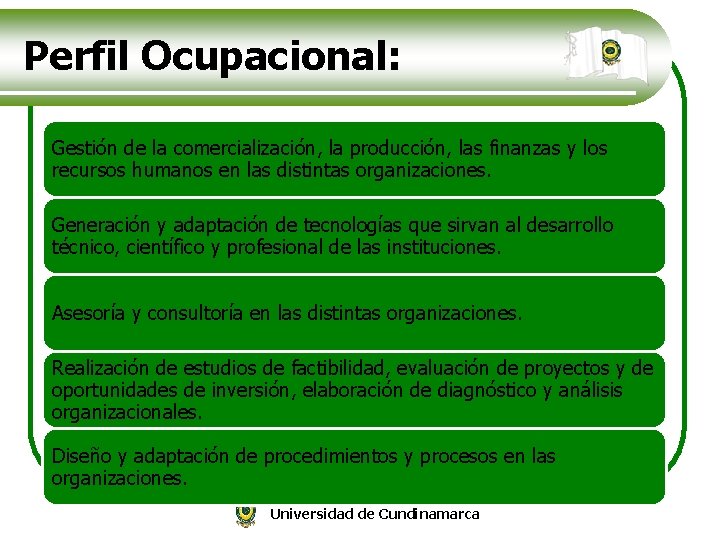 Perfil Ocupacional: Gestión de la comercialización, la producción, las finanzas y los recursos humanos