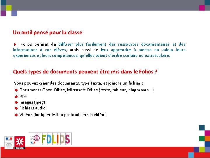 Un outil pensé pour la classe 4 Folios permet de diffuser plus facilement des