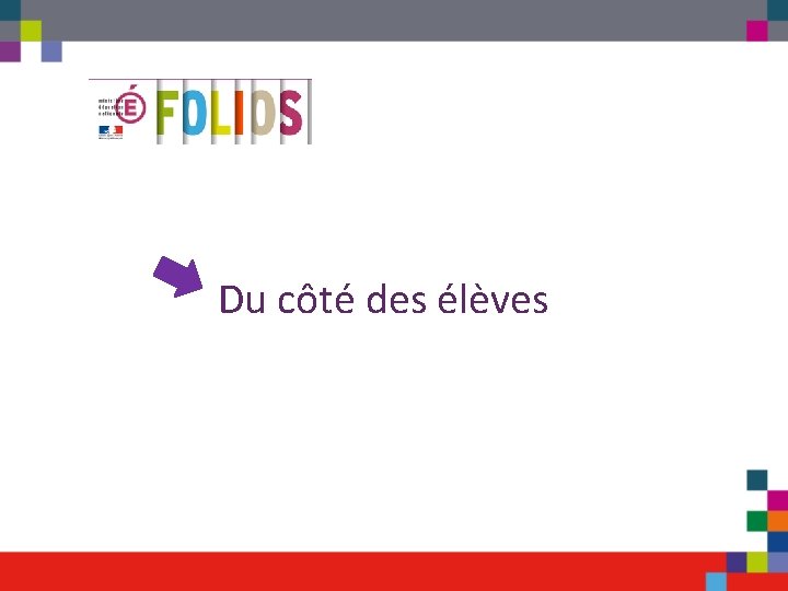 Du côté des élèves 