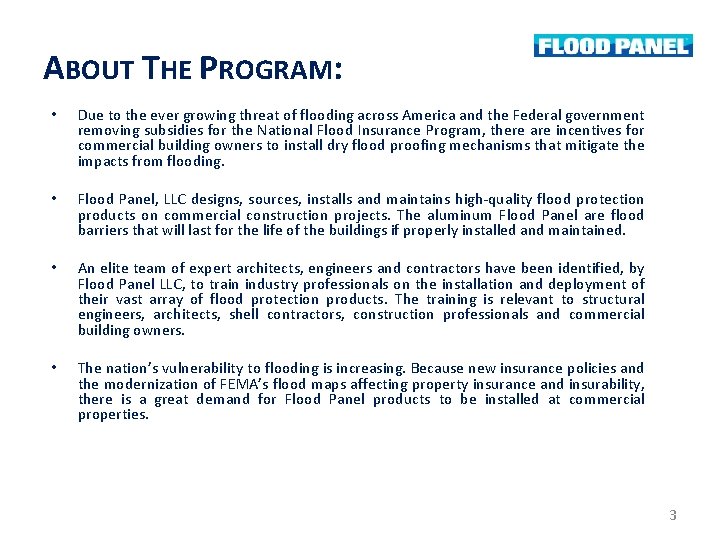 ABOUT THE PROGRAM: • Due to the ever growing threat of flooding across America ABOUT THE PROGRAM: • Due to the ever growing threat of flooding across America