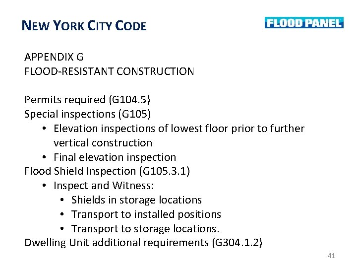 NEW YORK CITY CODE APPENDIX G FLOOD-RESISTANT CONSTRUCTION Permits required (G 104. 5) Special NEW YORK CITY CODE APPENDIX G FLOOD-RESISTANT CONSTRUCTION Permits required (G 104. 5) Special