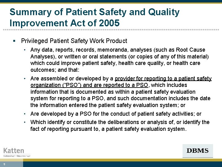 Summary of Patient Safety and Quality Improvement Act of 2005 § Privileged Patient Safety