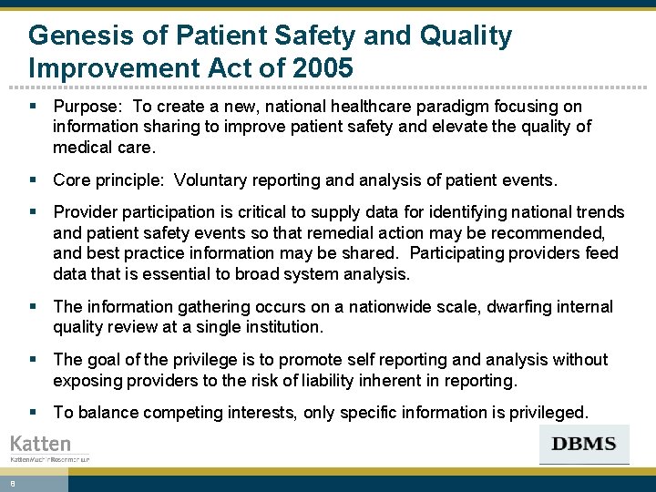 Genesis of Patient Safety and Quality Improvement Act of 2005 § Purpose: To create