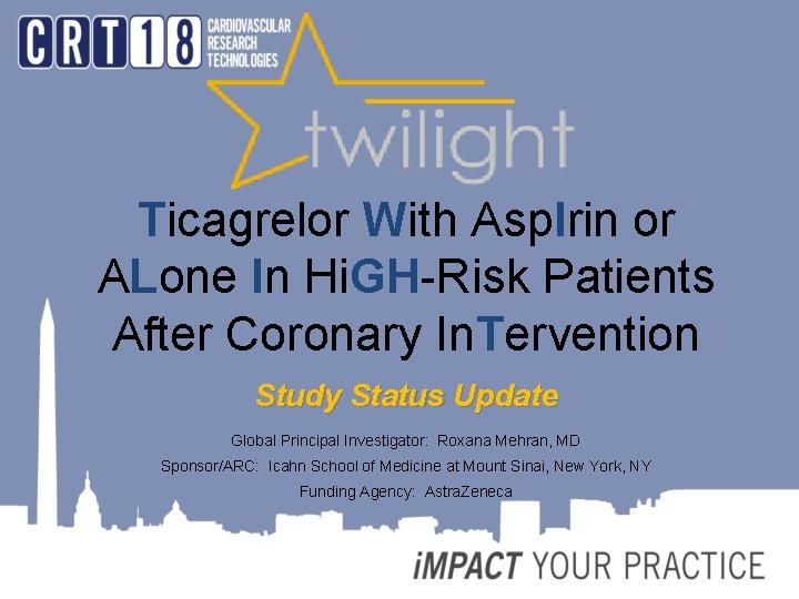 Ticagrelor With Asp. Irin or ALone In Hi. GH-Risk Patients After Coronary In. Tervention