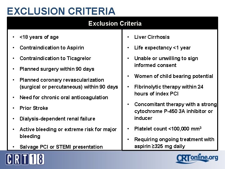 EXCLUSION CRITERIA Exclusion Criteria • <18 years of age • Liver Cirrhosis • Contraindication