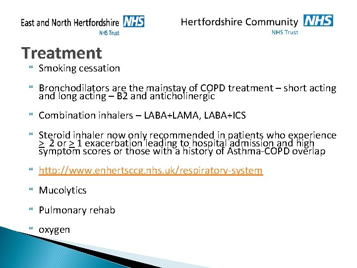Treatment Smoking cessation Bronchodilators are the mainstay of COPD treatment – short acting and Treatment Smoking cessation Bronchodilators are the mainstay of COPD treatment – short acting and