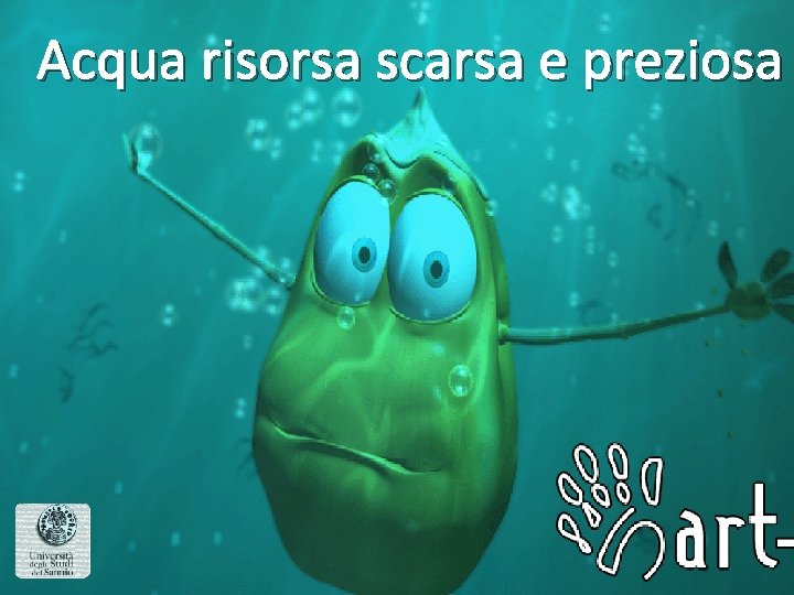 Acqua risorsa scarsa e preziosa 