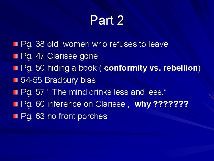 Part 2 Pg. 38 old women who refuses to leave Pg. 47 Clarisse gone Part 2 Pg. 38 old women who refuses to leave Pg. 47 Clarisse gone