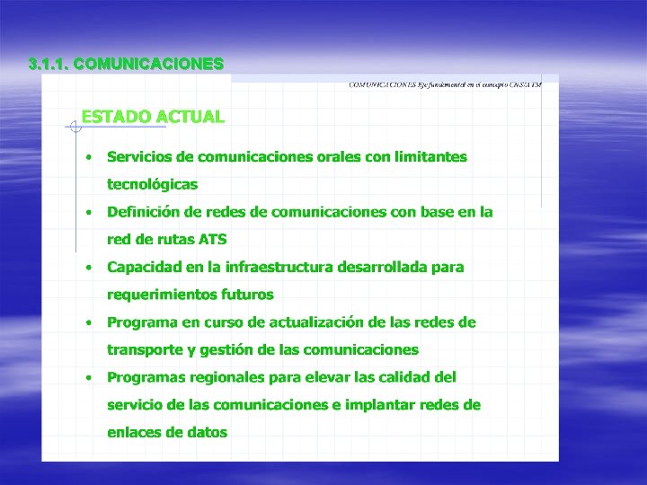 3. 1. 1. COMUNICACIONES 