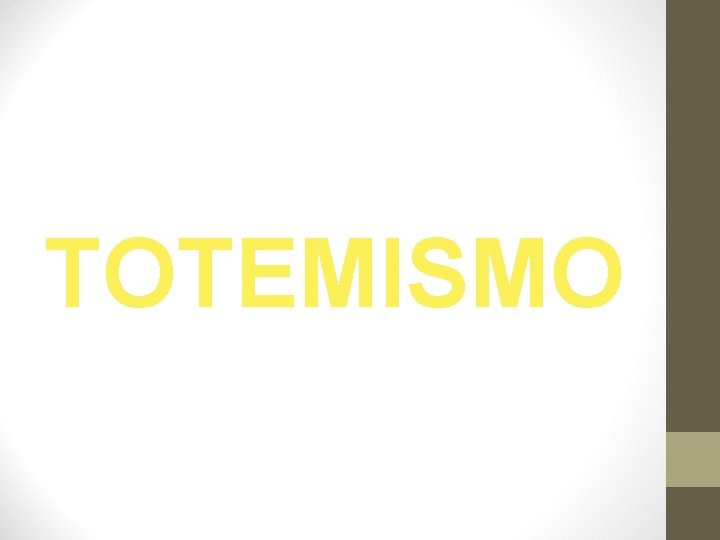 TOTEMISMO 