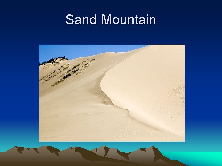 Sand Mountain 