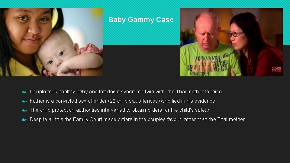 Baby Gammy Case Couple took healthy baby and left down syndrome twin with the