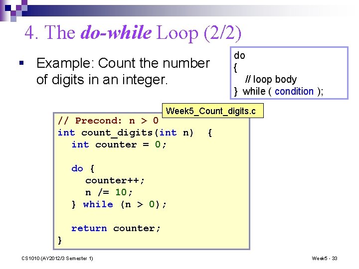 4. The do-while Loop (2/2) § Example: Count the number of digits in an