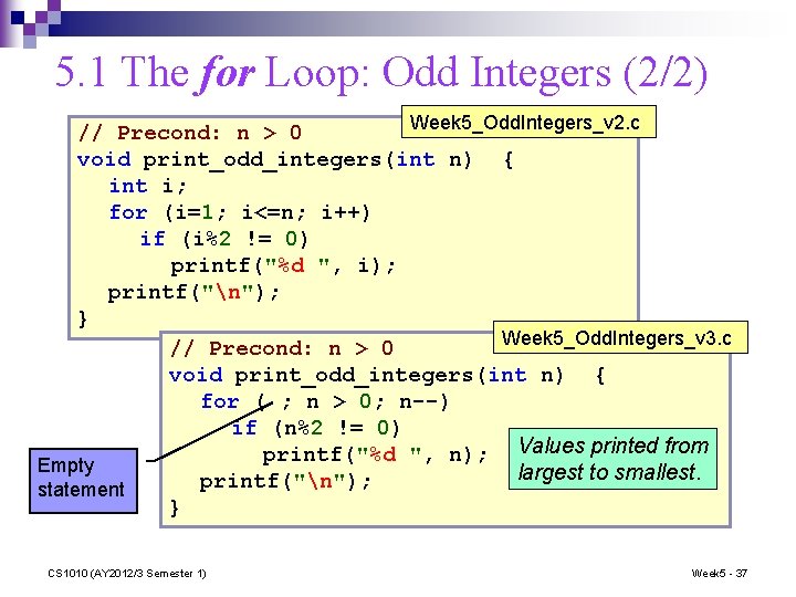 5. 1 The for Loop: Odd Integers (2/2) Week 5_Odd. Integers_v 2. c //