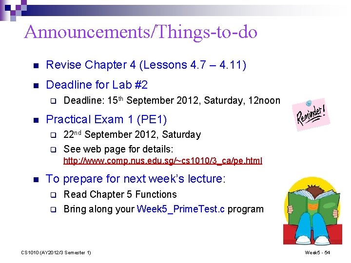 Announcements/Things-to-do n Revise Chapter 4 (Lessons 4. 7 – 4. 11) n Deadline for