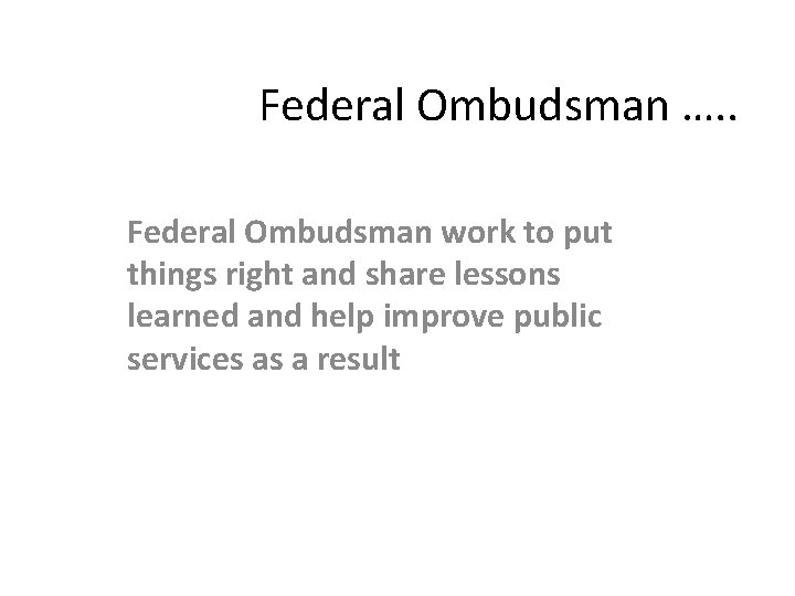 Meaning ombudsman Ombuds