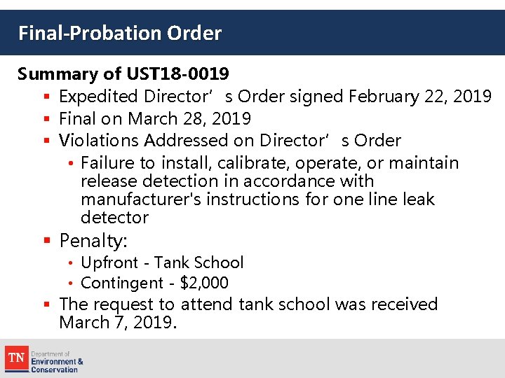 Final-Probation Order Summary of UST 18 -0019 § Expedited Director’s Order signed February 22, Final-Probation Order Summary of UST 18 -0019 § Expedited Director’s Order signed February 22,