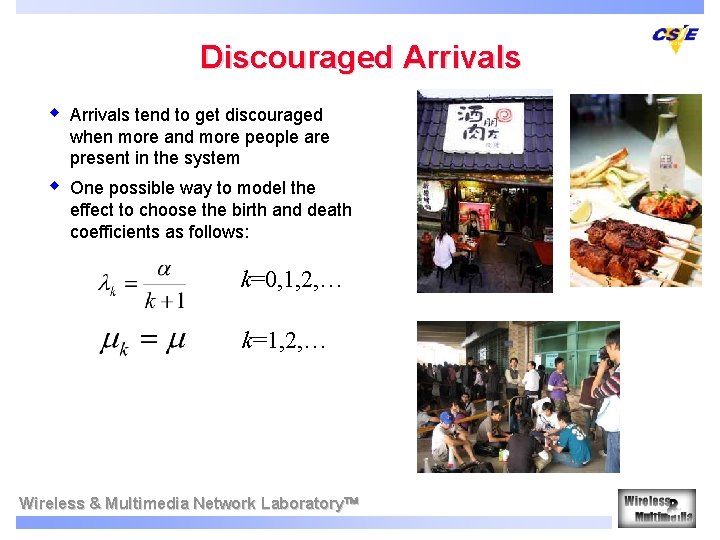 Discouraged Arrivals w Arrivals tend to get discouraged when more and more people are Discouraged Arrivals w Arrivals tend to get discouraged when more and more people are