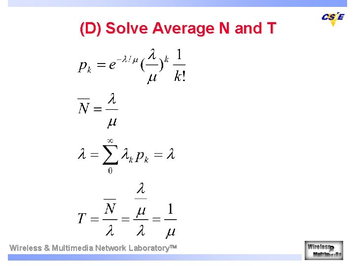 (D) Solve Average N and T Wireless & Multimedia Network Laboratory (D) Solve Average N and T Wireless & Multimedia Network Laboratory
