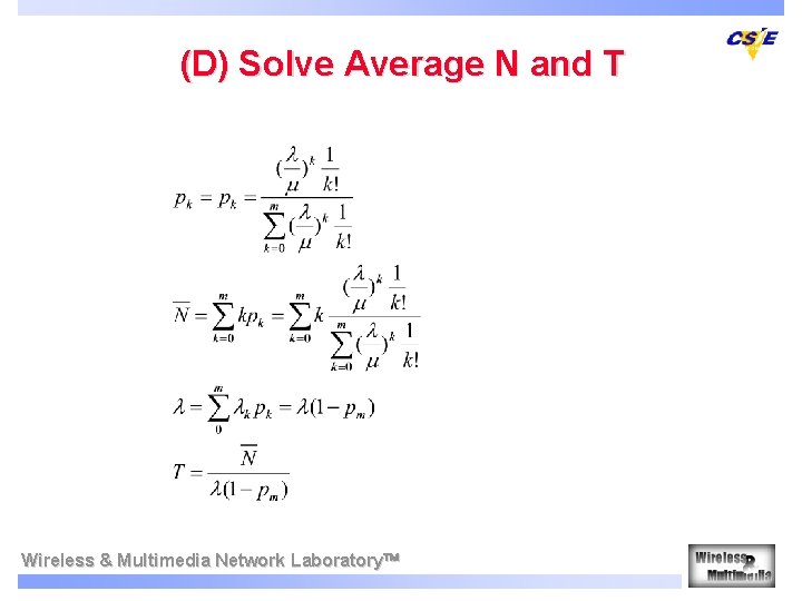 (D) Solve Average N and T Wireless & Multimedia Network Laboratory (D) Solve Average N and T Wireless & Multimedia Network Laboratory