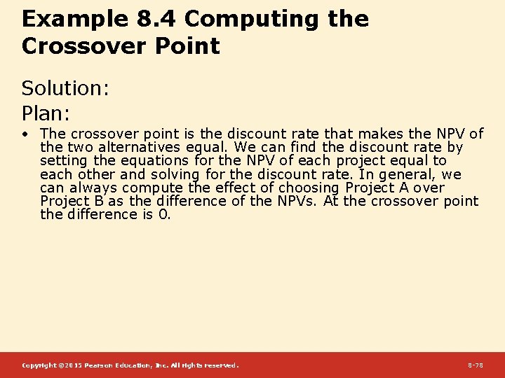 Example 8. 4 Computing the Crossover Point Solution: Plan: • The crossover point is
