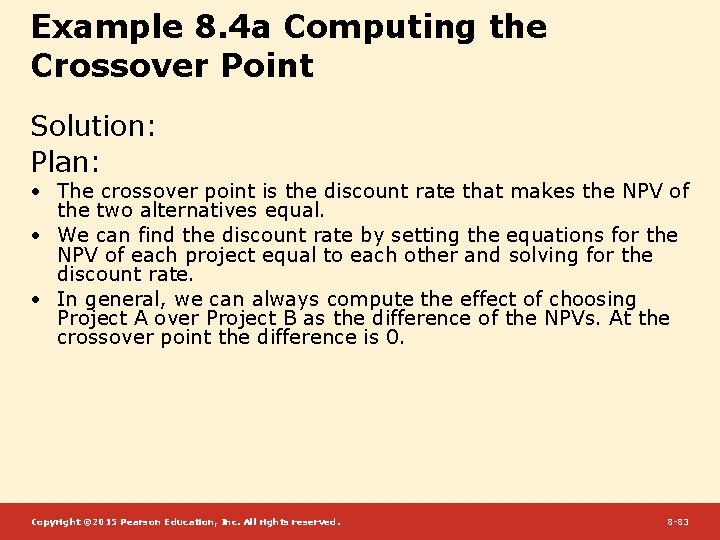 Example 8. 4 a Computing the Crossover Point Solution: Plan: • The crossover point