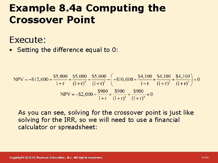 Example 8. 4 a Computing the Crossover Point Execute: • Setting the difference equal