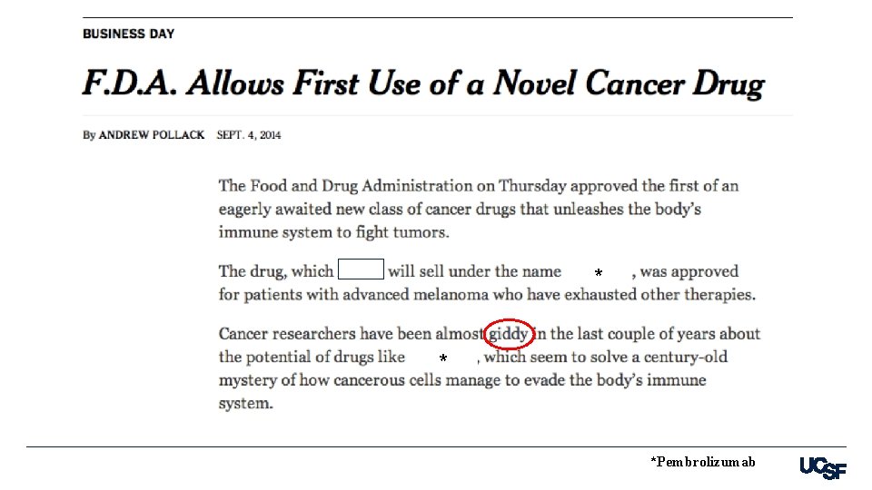 * * *Pembrolizumab 