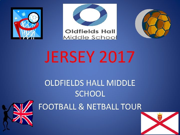 JERSEY 2017 OLDFIELDS HALL MIDDLE SCHOOL FOOTBALL & NETBALL TOUR 