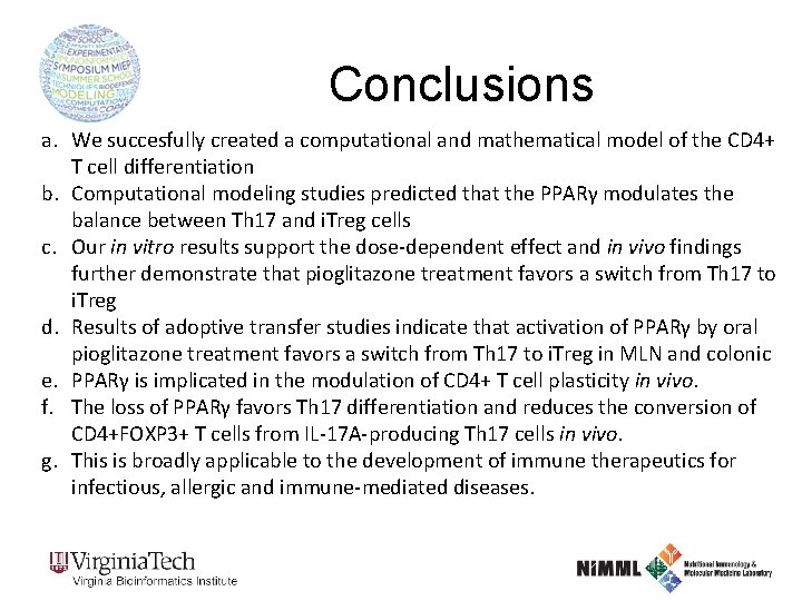 Conclusions a. We succesfully created a computational and mathematical model of the CD 4+