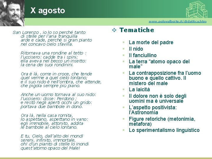 X agosto www. polovalboite. it/didattica. htm San Lorenzo , io lo so perché tanto
