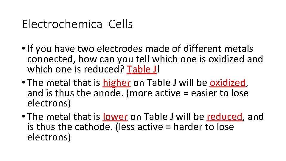Electrochemical Cells • If you have two electrodes made of different metals connected, how Electrochemical Cells • If you have two electrodes made of different metals connected, how