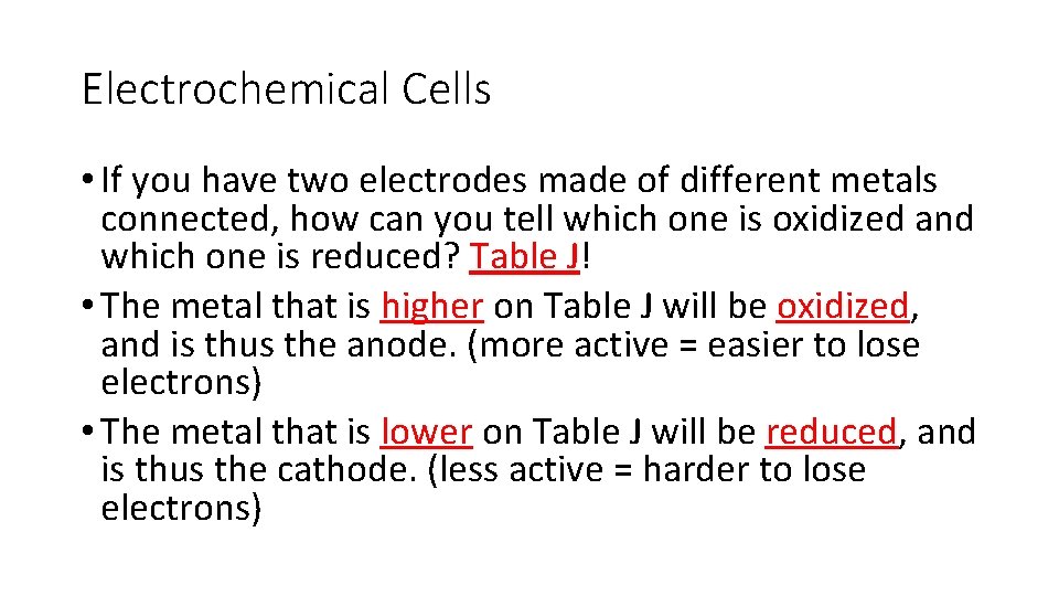 Electrochemical Cells • If you have two electrodes made of different metals connected, how