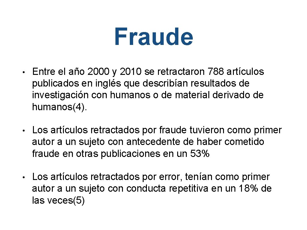 Fraude • Entre el año 2000 y 2010 se retractaron 788 artículos publicados en