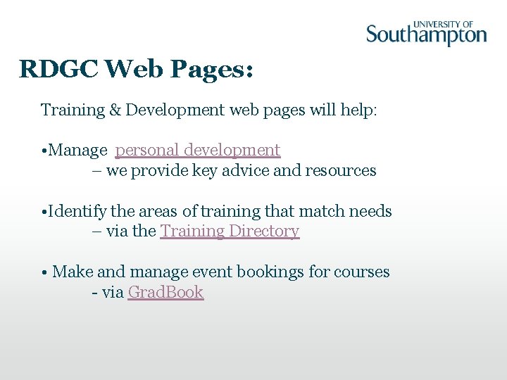 RDGC Web Pages: Training & Development web pages will help: • Manage personal development