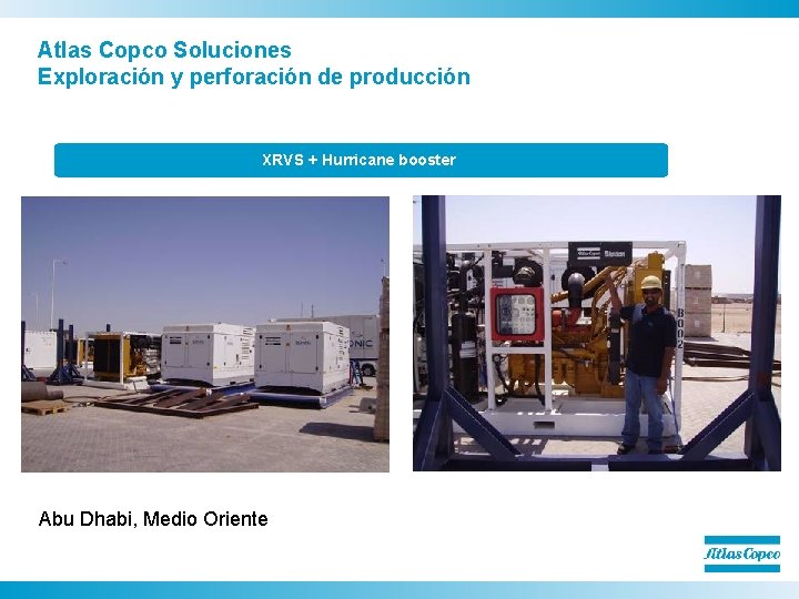 Atlas Copco Soluciones Exploración y perforación de producción XRVS + Hurricane booster Abu Dhabi,