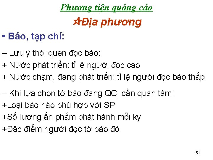 Phương tiện quảng cáo IV. CHIẾN LƯỢC XÚC TIẾN SP QUỐC TẾ (International Promotion